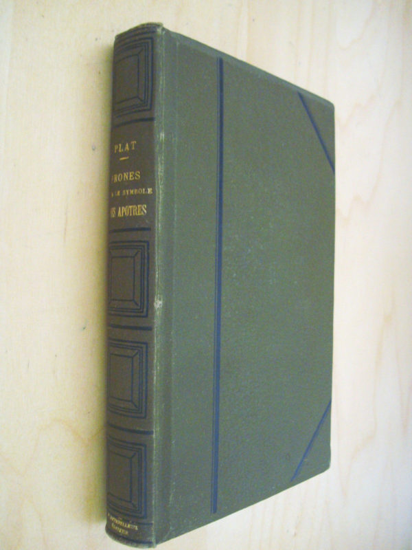 M. L'Abbé Plat Cinquante-deux prones sur le symbole des apôtres 1892