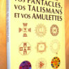 Jacques Warin Faites vous-même vos pantacles, vos talismans et vos amulettes 2004 – Image 2