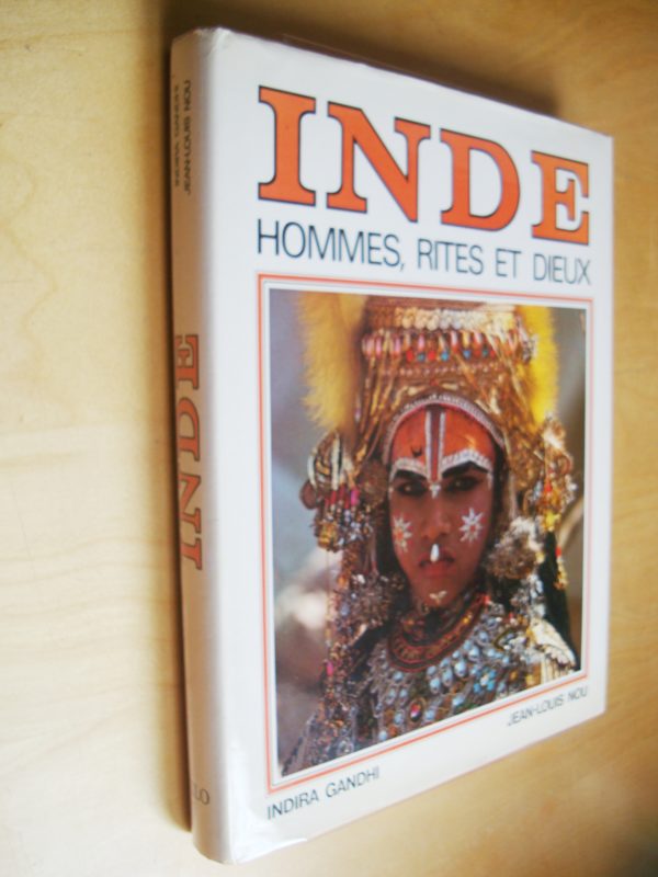 Indira Gandhi Jean-Louis Nou Inde Hommes, Rites et Dieux 1978