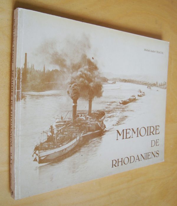 Michel-André Tracol Mémoire de Rhodaniens Album de cartes postales et de photographies 1977