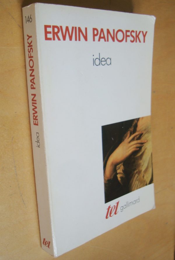 Erwin Panofsky Idea Contribution à l'histoire du concept de l'ancienne théorie de l'art 1993