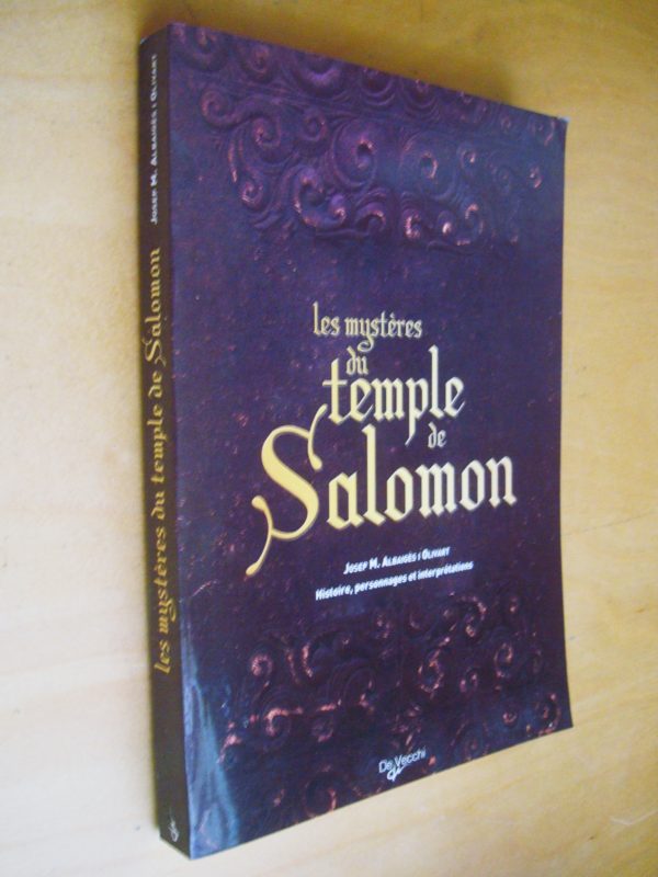 Josep M. Albaigès i Olivart Les mystères du temple de Salomon Histoire Personnages et interprétations 2008