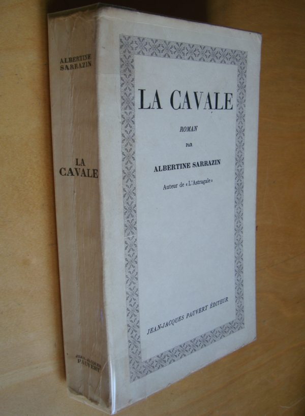 Albertine Sarrazin La Cavale roman Jean-Jacques Pauvert éditeur 1965