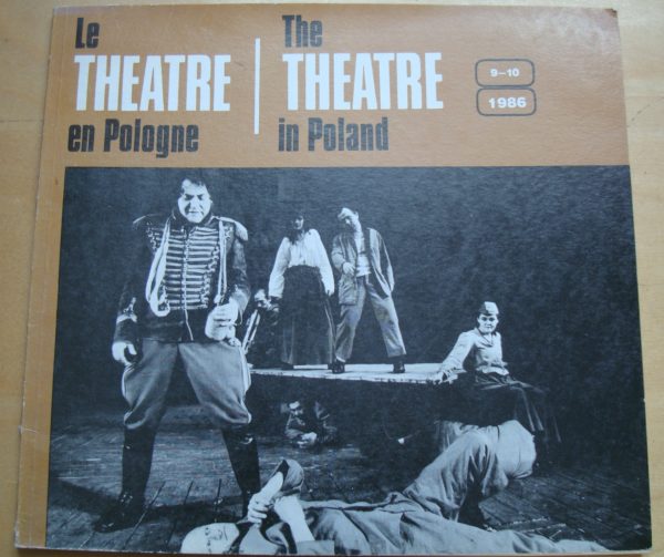 Le théâtre en Pologne The theatre in Poland 9-10 1986