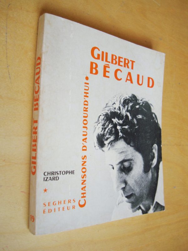 Christophe Izard Gilbert Bécaud Chansons d'aujourd'hui 1972