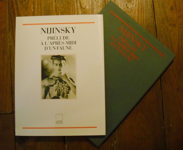 Sous la direction de Jean-Michel Nectoux Nijinsky Prélude à l'après-midi d'un faune 1989