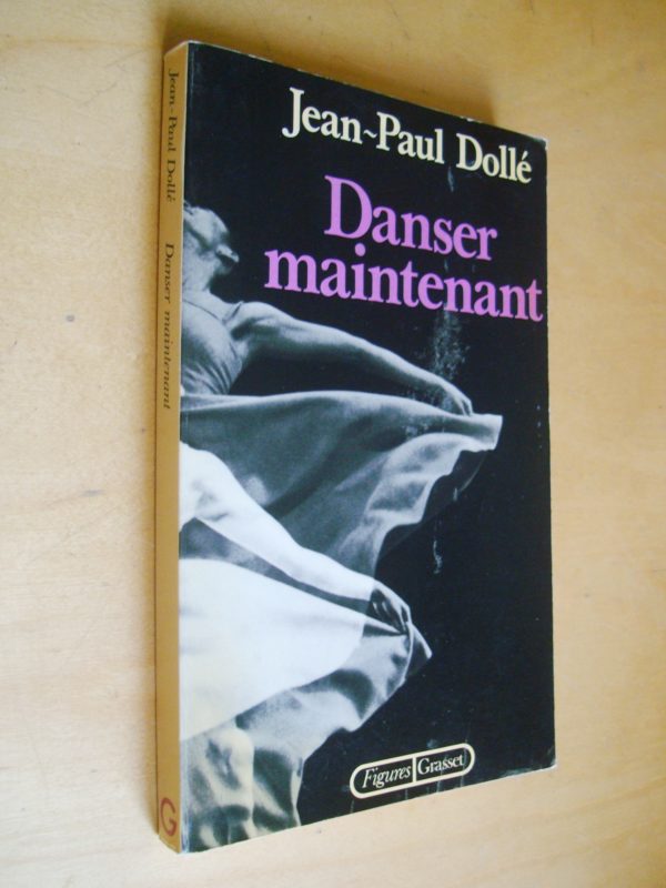 Jean-Paul Dollé Danser maintenant 1981