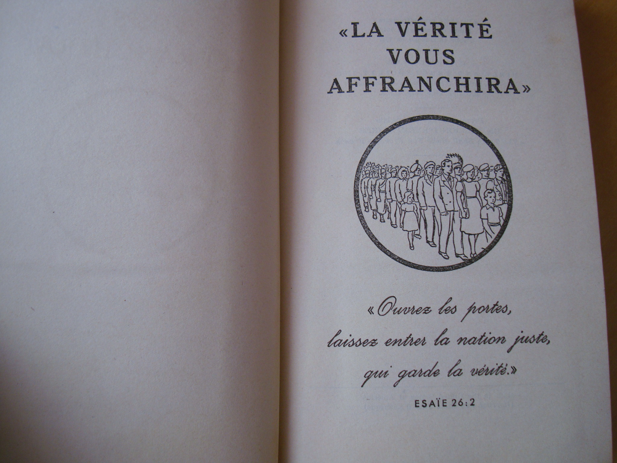 Vous Connaitrez La Verite Et La Verite Vous Affranchira