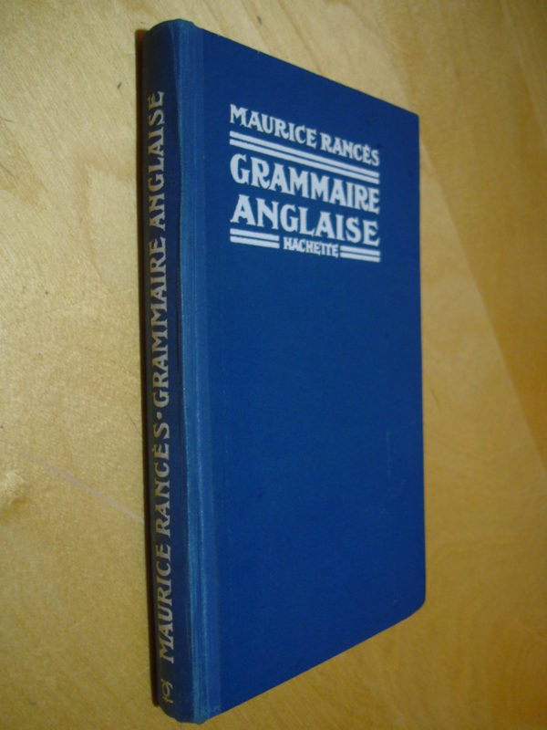 Maurice Rancès Manuel de grammaire anglaise 1925