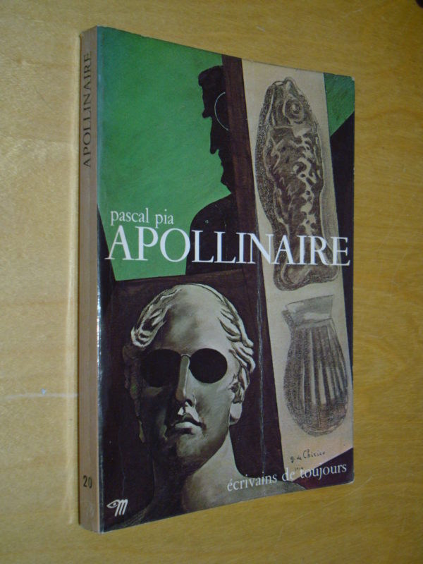 Pascal Pia Apollinaire écrivains de toujours 1974