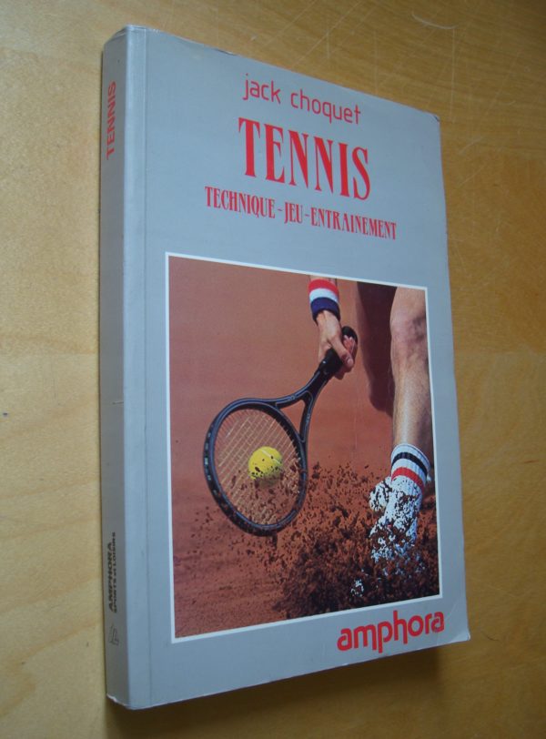 Jack Choquet Tennis Technique Jeu Entraînement Amphora 1988