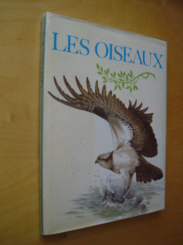 Les Oiseaux éditions M. C. 1986 ornithologie