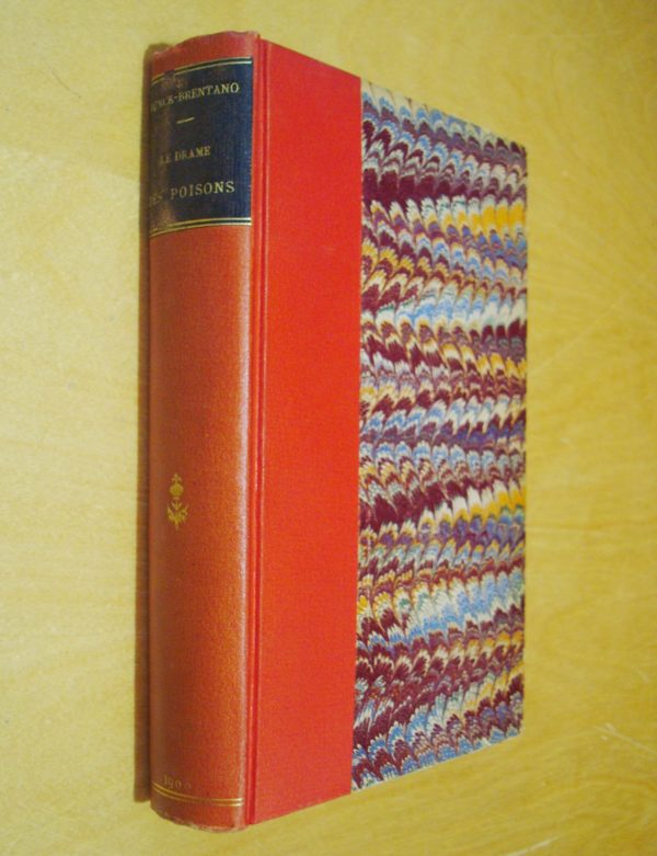 Frantz Funck-Brentano Le drame des poisons études sur la société du XVIIe siècle et plus particulièrement la cour de Louis XIV d'après les archives de la Bastille 1900