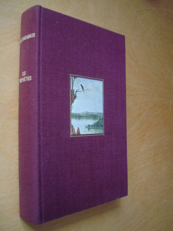 Nostradamus Les Prophéties présentées et commentées par Serge Hutin Éditions Pierre Belfond 1966