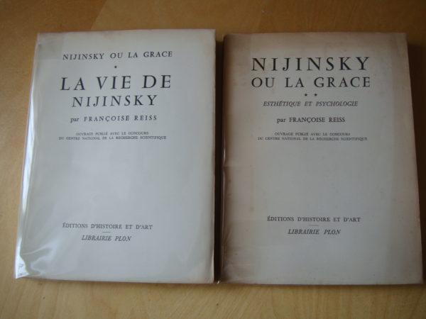 Françoise Reiss Nijinsky ou la grâce La vie de Nijinsky Esthétique et Psychologie 2 tomes Plon éditions d'Histoire et d'Art 1957