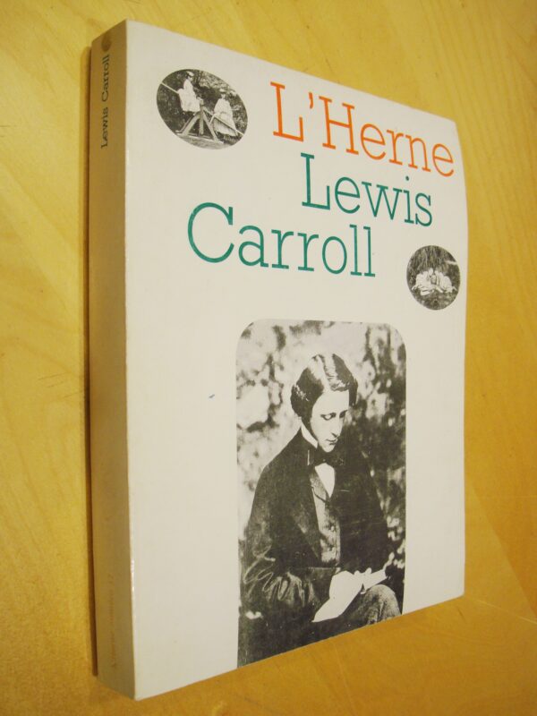 sous la direction de Henri Parisot    Lewis Carroll    Cahiers de L'Herne   1987