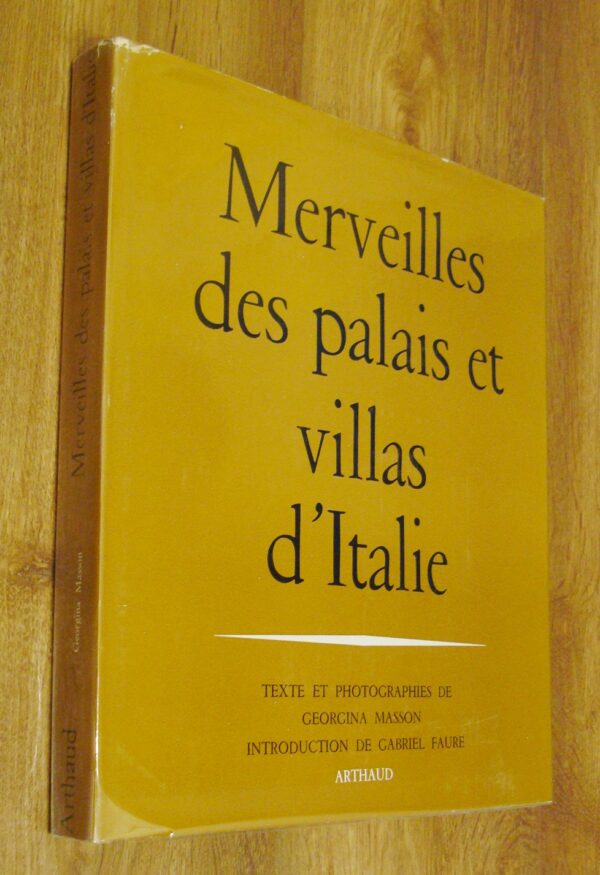 G Masson ‎Merveilles des palais et villas d'Italie pf Gabriel Faure Arthaud 1959