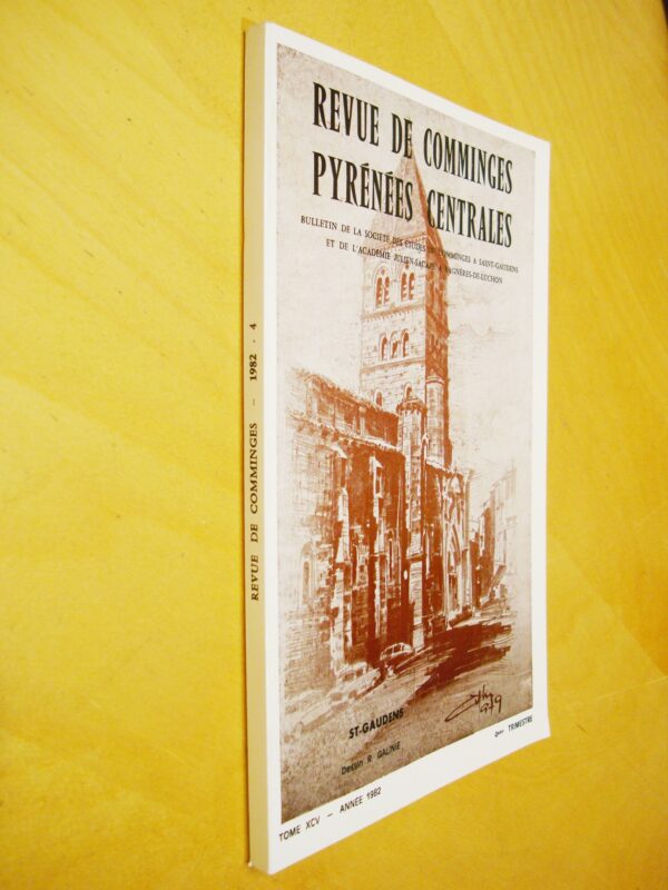 Revue de Comminges Pyrénées centrales tome XCV 1982 4