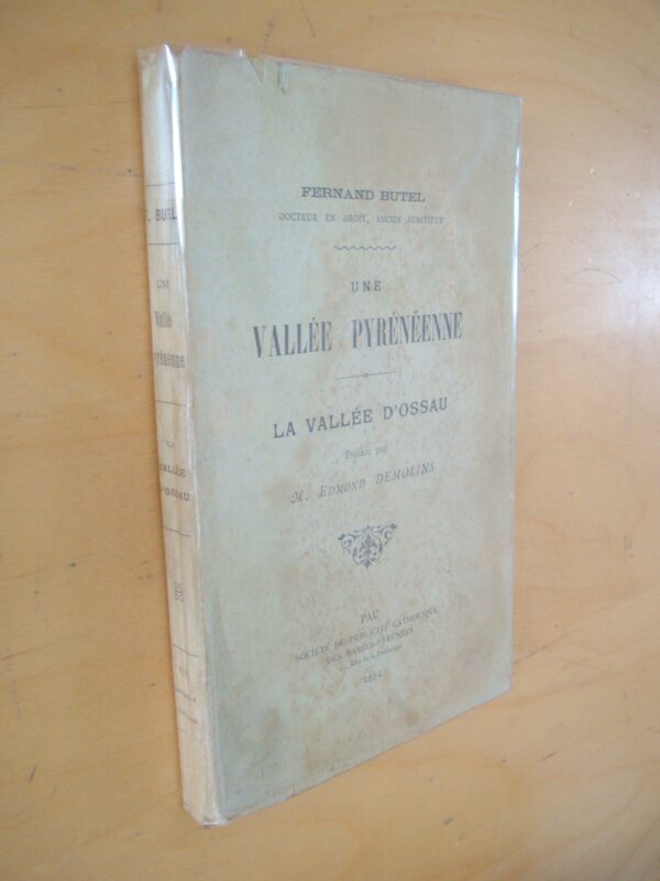 Fernand Butel Une vallée pyrénéenne La vallée d'Ossau 1894