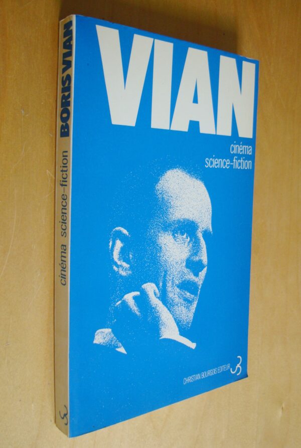 Boris Vian Cinéma Science-fiction choix, préface et notes par Noël Arnaud 1979