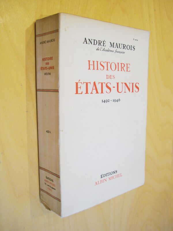 André Maurois Histoire des États-Unis 1492-1946