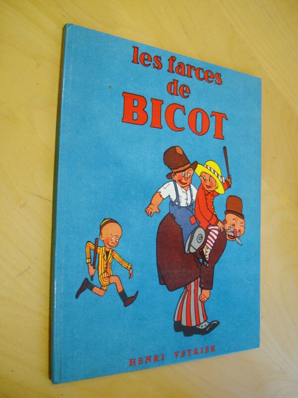 Martin Branner Les farces de Bicot Henri Veyrier 1974