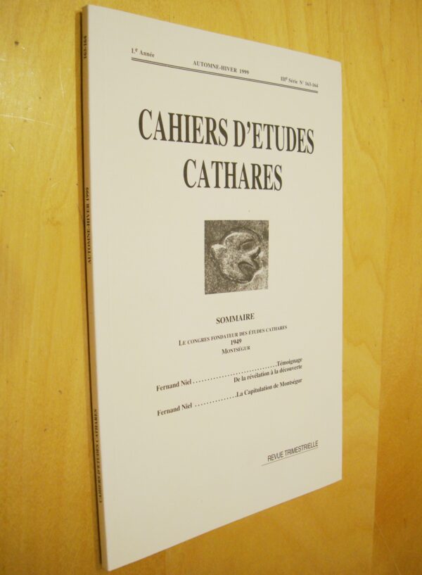 Cahiers d'études cathares L e année Automne-Hiver 1999 IIIe série N°163/164