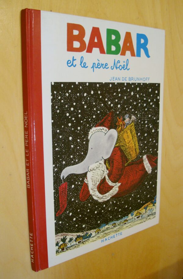 Jean de Brunhoff Babar et le père Noël Hachette 1983