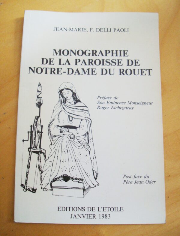 Delli Paoli Monographie de la Paroisse de Notre-Dame du Rouet