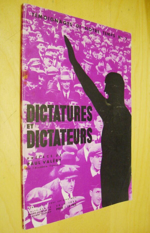 Dictatures et dictateurs Préface Paul Valéry Témoignages de notre temps n°7 1934