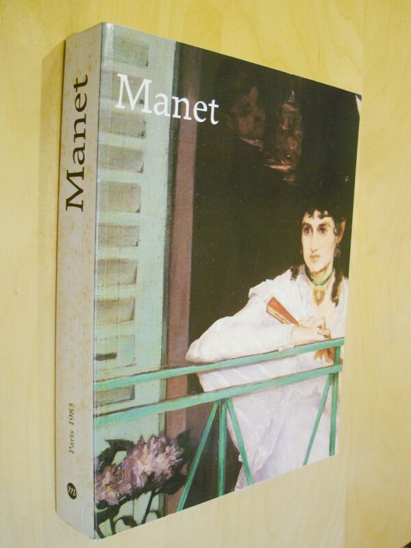 Catalogue rétrospective de l’œuvre d’Édouard Manet 1832-1883 Paris New-York