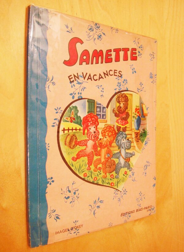 Samette en vacances Collection La Cage aux Merveilles éditions Bias 1950