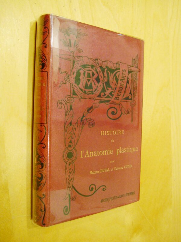 M. Duval E. Cuyer Histoire de l'Anatomie plastique Maîtres Livres et Écorchés