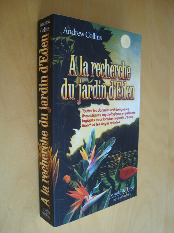 Andrew Collins à la recherche du jardin d'Eden