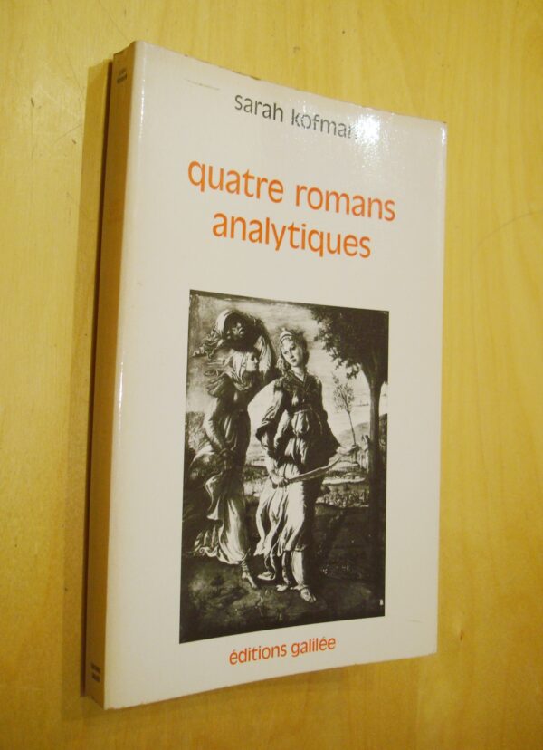 Sarah Kofman Quatre romans analytiques