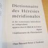 René Nelli Dictionnaire des Hérésies méridionales et des mouvements hétérodoxes ou indépendants apparus dans le Midi de la France depuis l'établissement du Christianisme Privat 1968 – Image 3