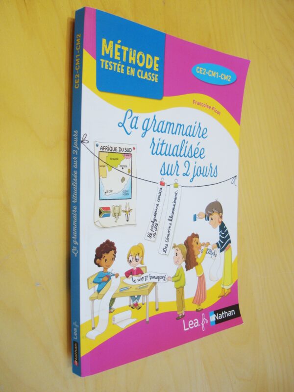 F. Picot La Grammaire ritualisée sur 2 jours CE2 CM1 CM2 2024