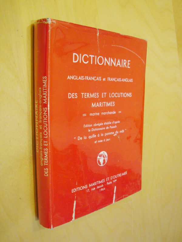 Dictionnaire anglais-français et français-anglais des termes et locutions maritimes Marine marchande d'après Paasch