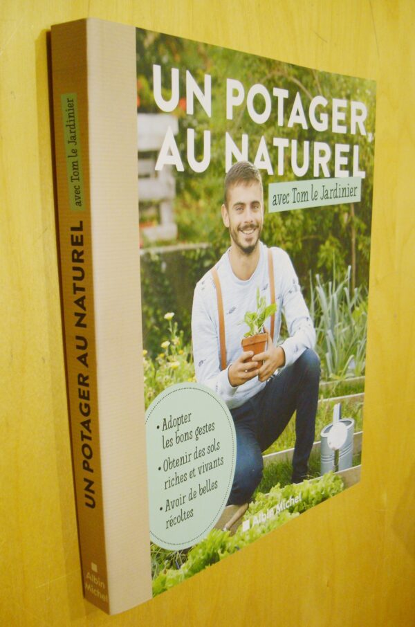 Un potager au naturel avec Tom Le Jardinier