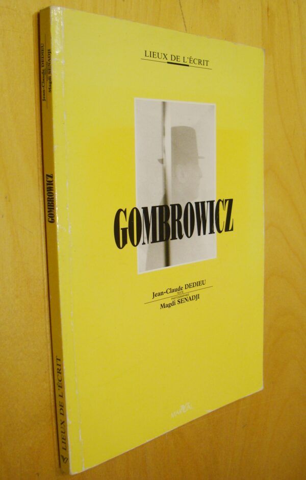 Jean-Claude Dedieu Gombrowicz Photographies Magdi Senadji