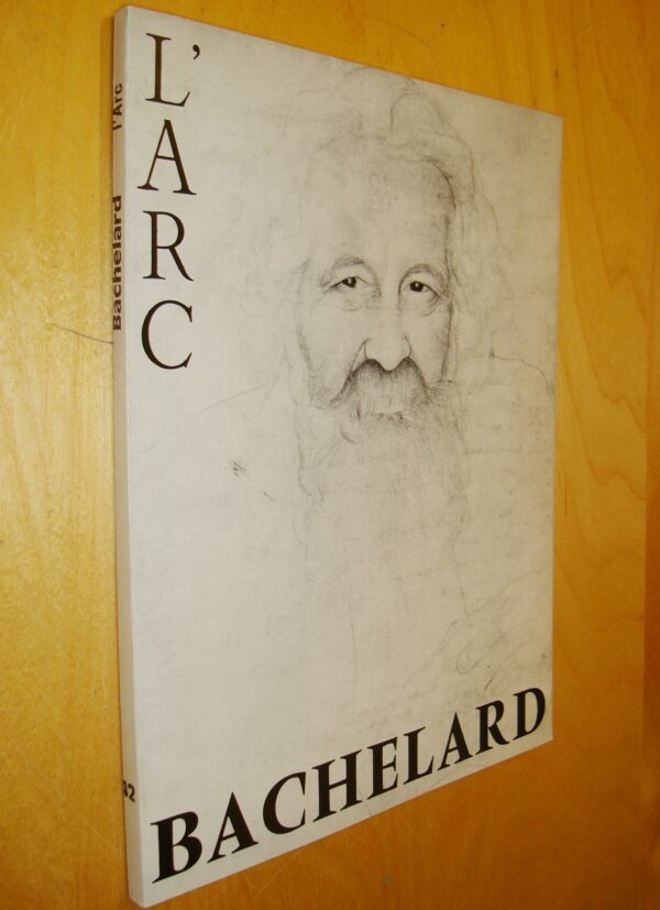 Bachelard L'Arc n°42 1970