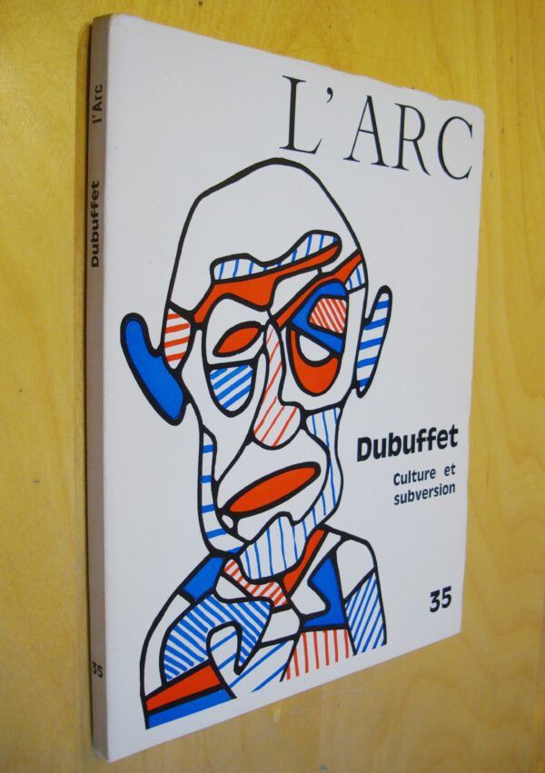 Dubuffet Culture et subversion L'Arc n°35 1968