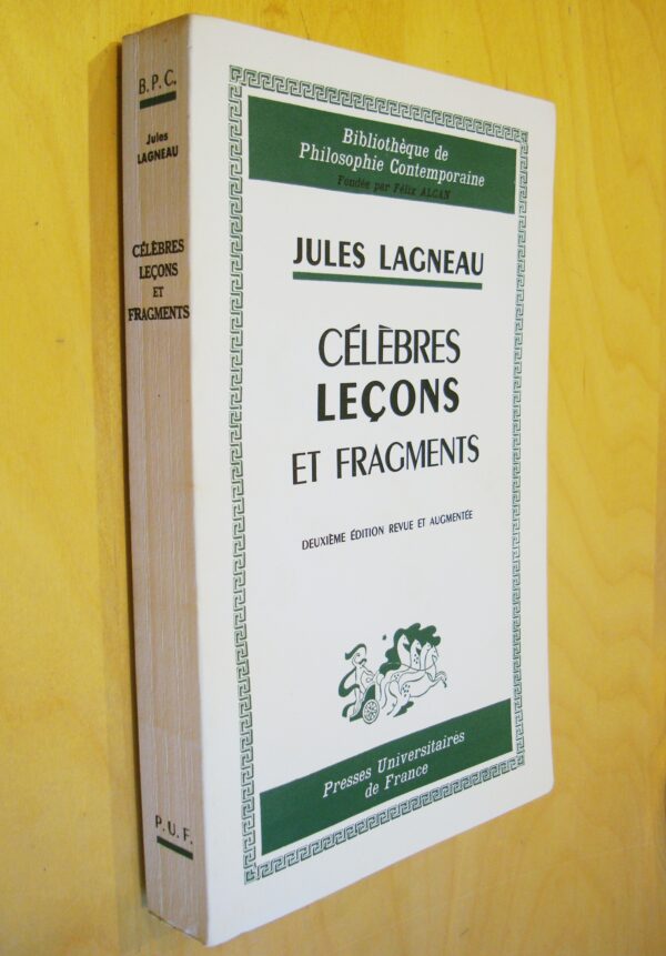 Jules Lagneau Célèbres leçons et fragments PUF 1964