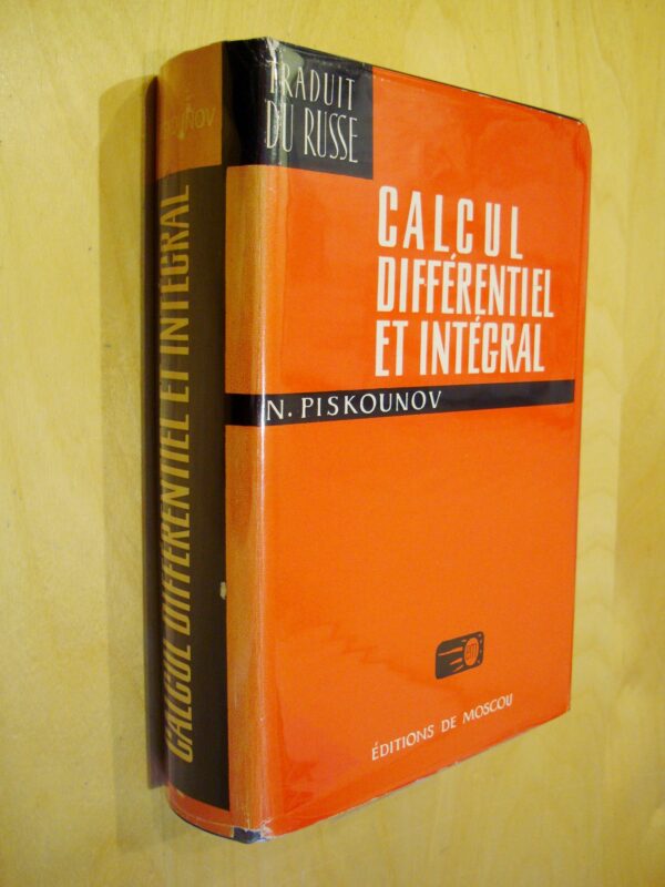 N. Piskounov Calcul différentiel et intégral éditions de Moscou 1966