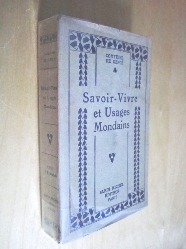 Comtesse de Gencé Savoir-Vivre et Usages Mondains 1935