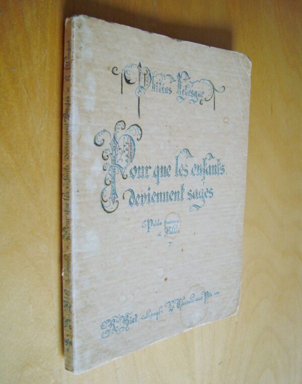 Philéas Lebesgue Pour que les enfants deviennent sages Petits poèmes et fables 1946