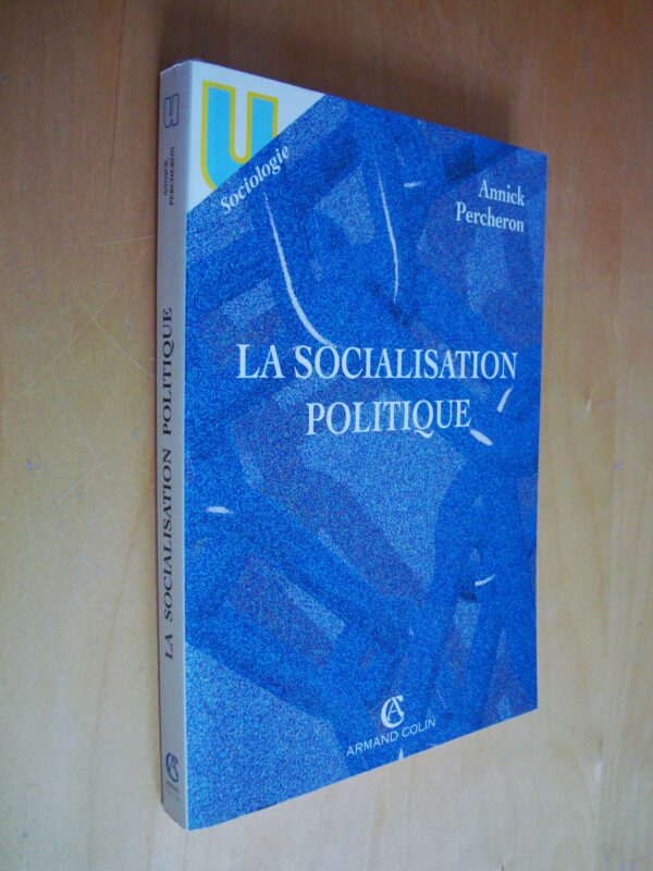 Annick Percheron La Socialisation politique