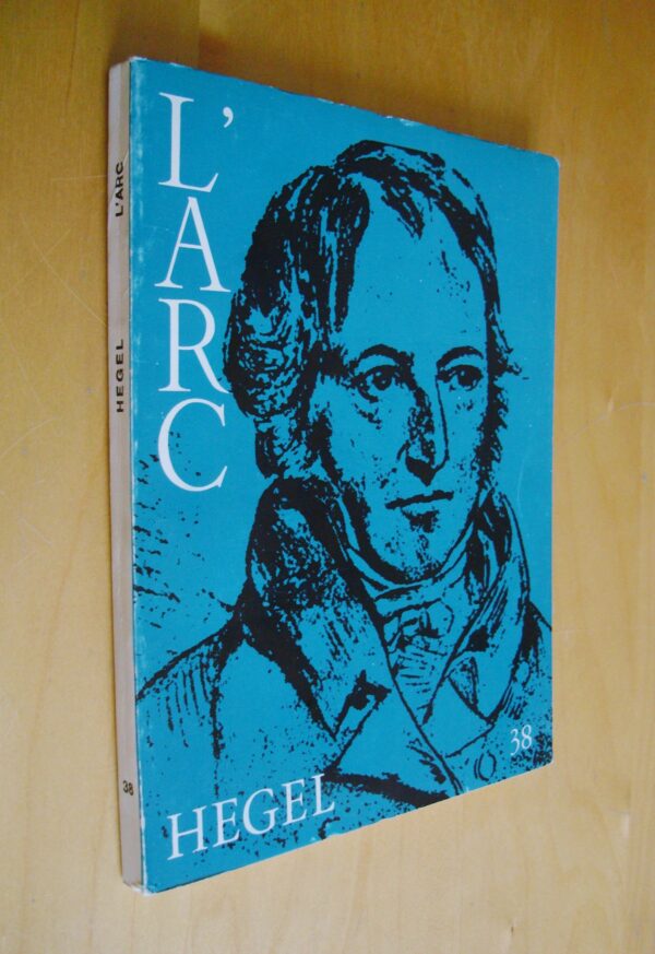 Hegel L'Arc n°38 1969