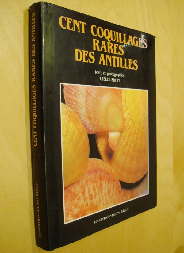 Lesley Sutty Cent coquillages rares des Antilles