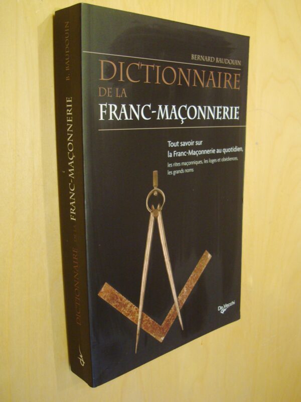 Bernard Baudouin Dictionnaire de la Franc-Maçonnerie